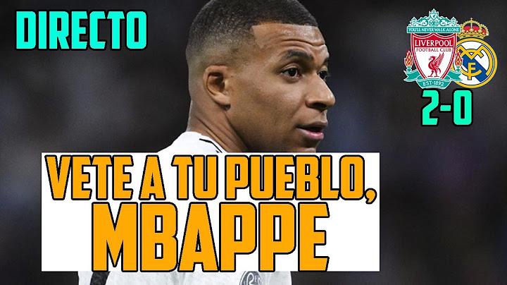 MBAPPE ES UNA RUINA ABSOLUTA Y EL PEOR JUGADOR DEL MADRID: PALIZA DEL LIVERPOOL Y OJO A ELIMINARNOS