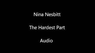 Nina Nesbitt- The Hardest Part- Audio