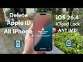 How To Delete iOS 26.4.1 Apple ID Lock via IMEI Number on any Models