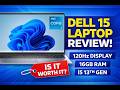 Dell 15 Laptop DC15250 Review | Powerful i5 13th Gen + 120Hz FHD Display!