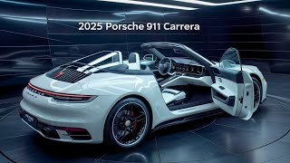 2025 Porsche 911 Carrera: Exploring the AllNew 2025 Porsche 911 Carrera Revealed  FIRST LOOK