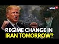 Iran News LIVE | Trump Steps In After Protestors Demand Removal Of Khamenei | Iran Protests | N18G