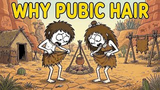 Why Do Humans Have Pubic Hair?