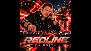 Redline von DJ. BOTTY