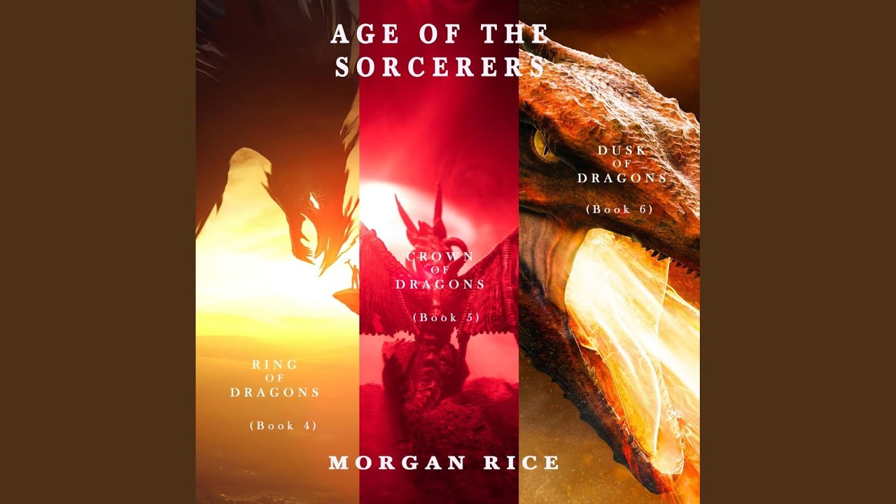 Chapter 167 - Age of the Sorcerers Bundle: Ring of Dragons (#4) , Crown of Dragons (#5) , and...