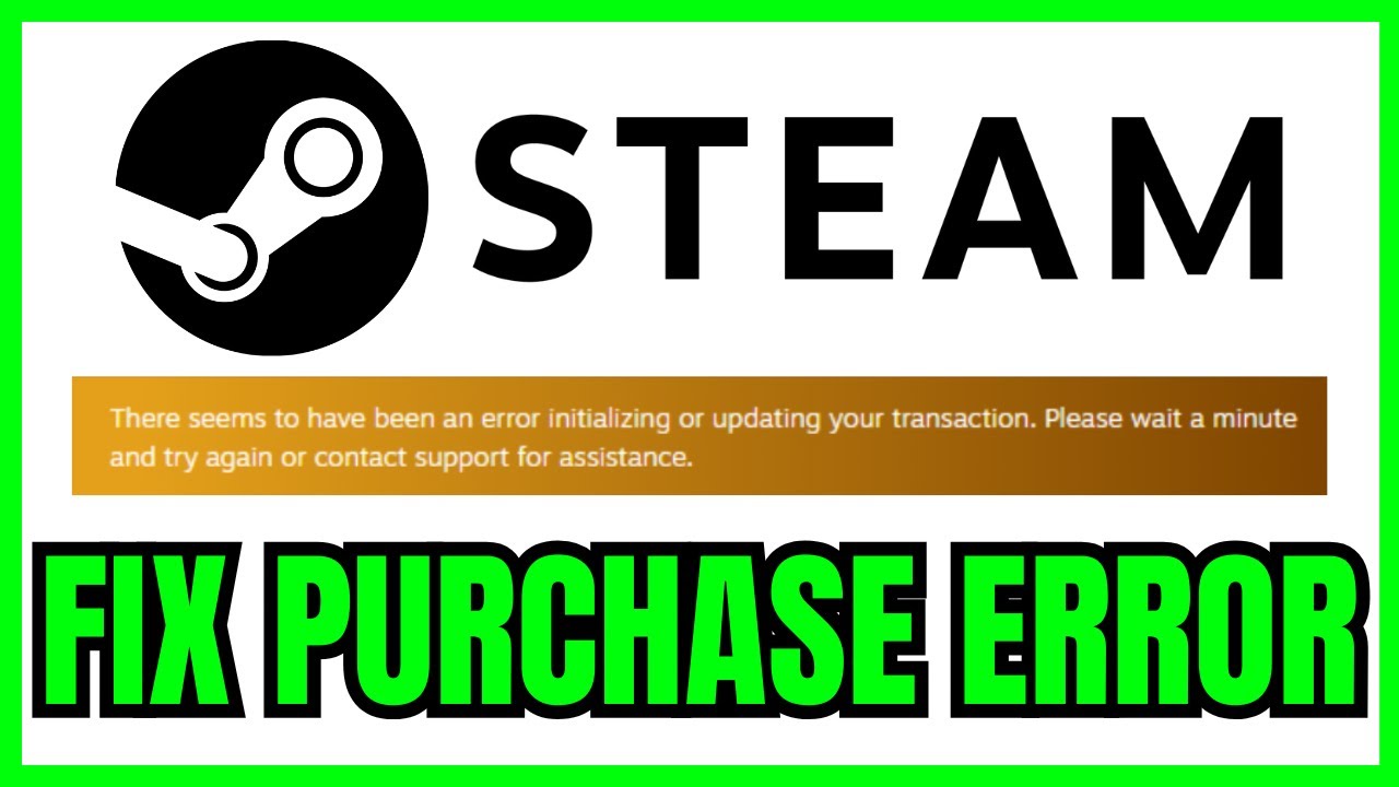 【大切なお客様のためのお支払いリンク】再購入リンク How To FIX Steam Purchase Error (QUICK & EASY) 2025 - YouTube