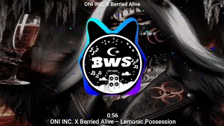 Oni Inc. X Berried Alive - Lemonic Possession