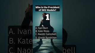Who is the President of IMG Models? Who is the President of IMG Models?