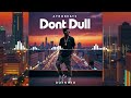 Doenayo - DONT DULL DELUXE ( Official Audio)
