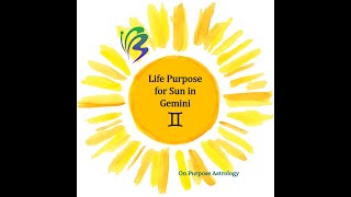 Life Purpose for Sun in Gemini