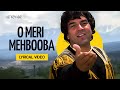 O Meri Mehbooba Mehbooba Mehbooba (Lyrical Video) | Mohammed Rafi | Dharmendra | Hindi Songs