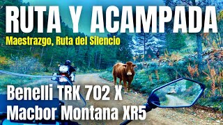Benelli TRK 702 X y Macbor Montana XR5. Ruta y acampada.