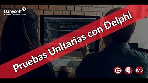 Tutorial: Pruebas unitarias (test unitarios) con Delphi