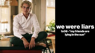 We Were Liars - Carrie Sees Johnny's Ghost/Ending - "My Friends Are Lying In The Sun" (1x08) Wealth