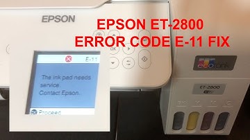 How to Fix Error Code E-11 on Epson EcoTank ET-2800 (Can
