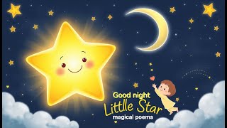 Goodnight Little Star - A Soothing Bedtime Poem for Sweet Dreams