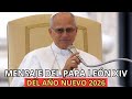 Papa León XIV Primer SORPRENDENTE Mensaje Del Año 2026