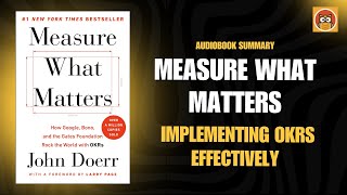 Measure What Matters by John Doerr | Book Summary