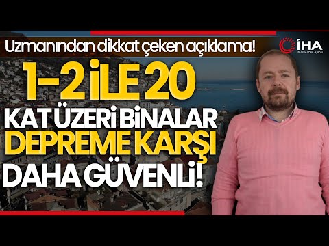 Uzmanı Uyardı; Yüksek Katlı Binalar Depremde Yıkılma Riskini Azaltıyor