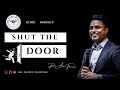 Shut the door  arul thomas