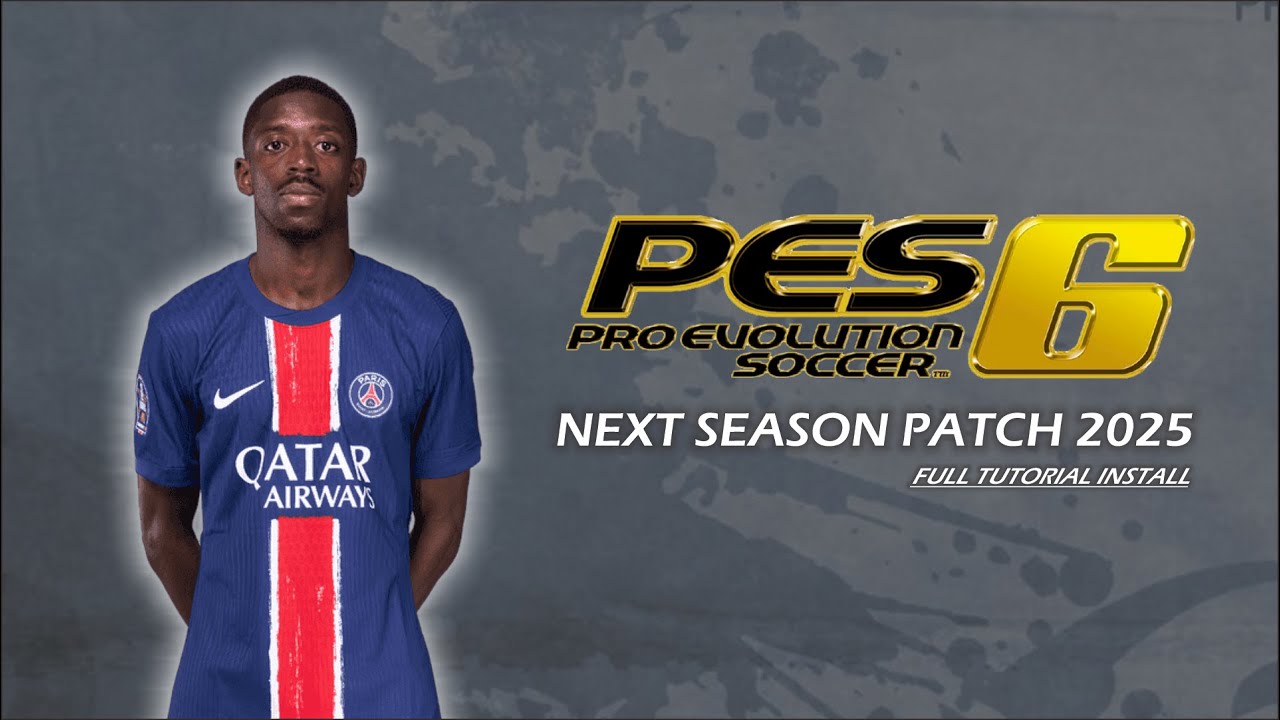 PES 6 NEXT SEASON PATCH 2025 FULL UPDATE