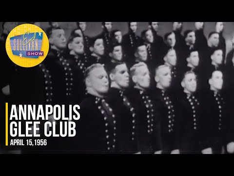 Annapolis Glee Club "Navy Blue And Gold" on The Ed Sullivan Show