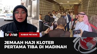 Jemaah Haji Indonesia Tiba di Madinah | Kabar Petang tvOne