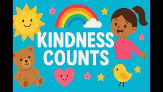 Kindness Counts | Nursery Rhymes for Kids