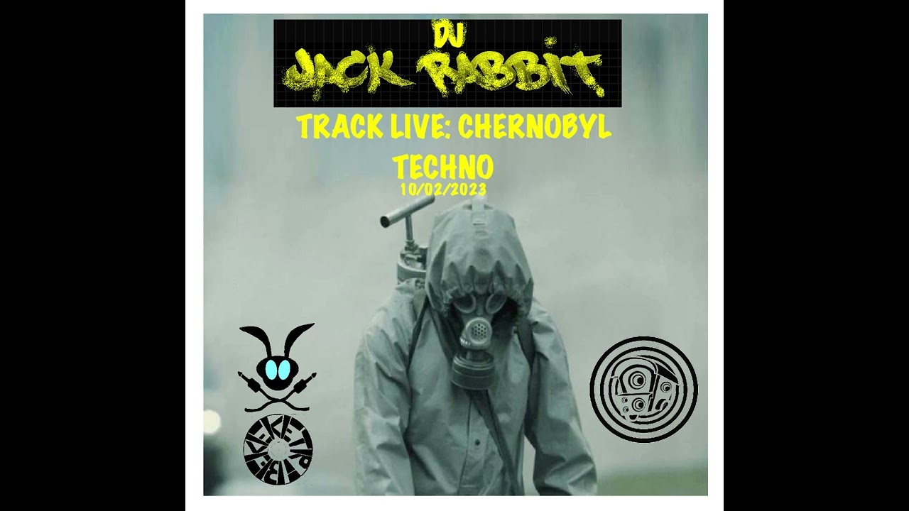 Track Live Techno By Dj Jack Rabbit - "CHERNOBYL"