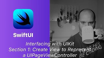 Diving into SwiftUI | Interfacing with UIKit | Create a View to Represent a UIPageViewController