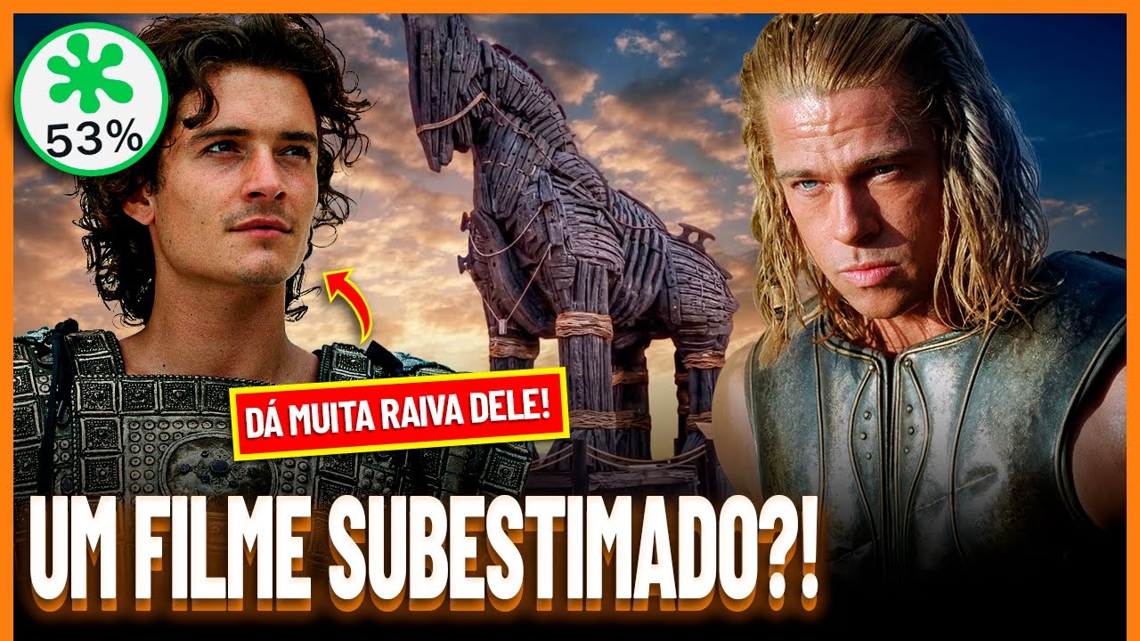 Tróia é PIOR ou MELHOR do que Você Lembra? | Filmes que Existem #034