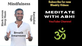 Intro to Meditate with Abhi - Guided Meditations, Black Screen Sleep Music, Kundalini Awakening