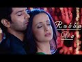 Rabba Ve Iss Pyaar Ko Kya Naam Doon Ipkknd Khushi Arnav Sanaya Irani Barun Sobti