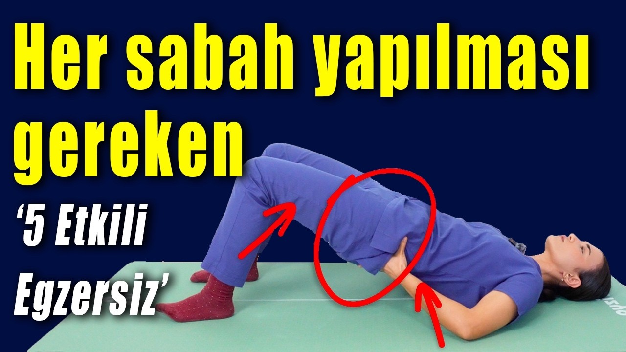 Her sabah yapılması gereken 5 etkili egzersiz #aktifizyo #fizyoterapist