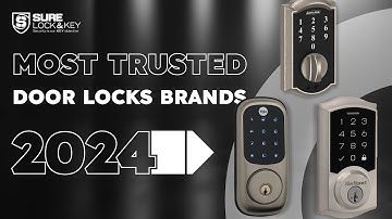 Best Door Locks 2024 | Sure Lock & Key LLC