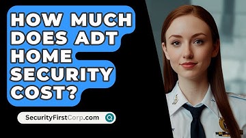 How Much Does ADT Home Security Cost? - SecurityFirstCorp.com