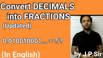 Number System Part 2 (updated) | Convert Recurring Decimals into Fractions | Maths by J P Sir