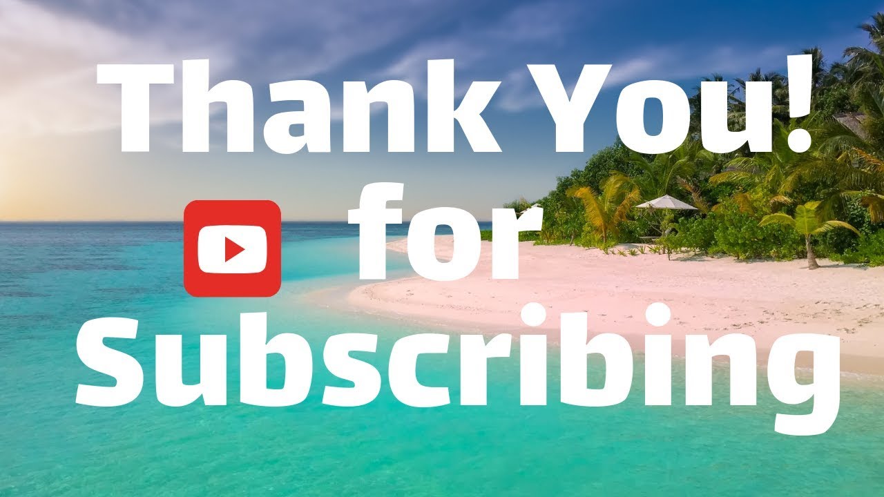 Thank You for Subscribing to our channel ! - YouTube