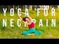 Yoga for Neck &amp; Shoulder Pain Relief - 10 minute Stretches for Neck Pain, Tension, &amp; Soreness