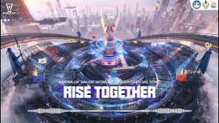 AWC 2021 | Soundtrack: RISE TOGETHER - Arena of Valor