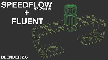 Speedflow for Blender 2 8 + Fluent workflow