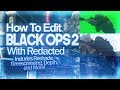 How to edit bo2 redacted tutorial 2020