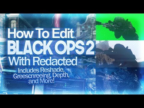 How To Edit BO2 Redacted Tutorial [2020]