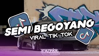 SEMI BEGOYANG MIX
