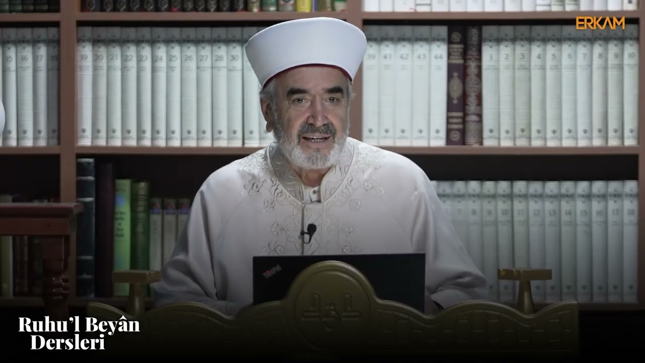 Ruhu’l-Beyân Dersleri | Bölüm 78 - Gayret Allah Rızası Olursa...