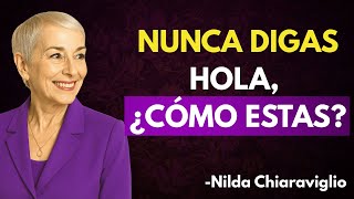 "Solo di estas 6 palabras y atraerás a cualquiera" |  Nilda Chiaraviglio