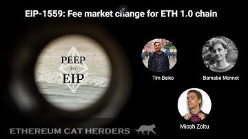 PEEPanEIP #37: EIP-1559: Fee market change with Tim Beiko, Barnabe Monnot, Micah Zoltu