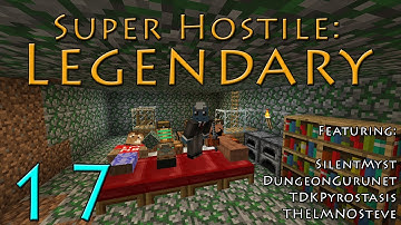 Legendary :: Super Hostile #7 - Feat. Dungeongurunet, TDKPyrostasis, & TheLMNOSteve :: Part 17