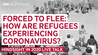 How are Refugees Experiencing Coronavirus? | Hindsight in 2020