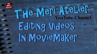 Movie Maker Demonstration, Part 1